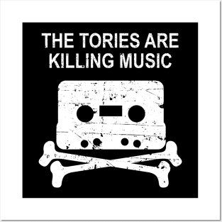 The Tories Are Killing Music Posters and Art